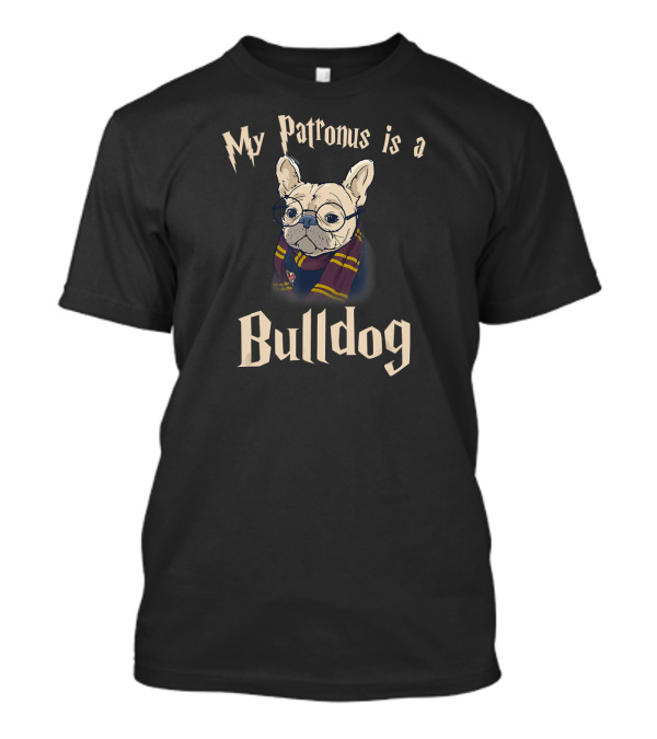 My Patronus Is A Bulldog Magic Wizard T-Shirt