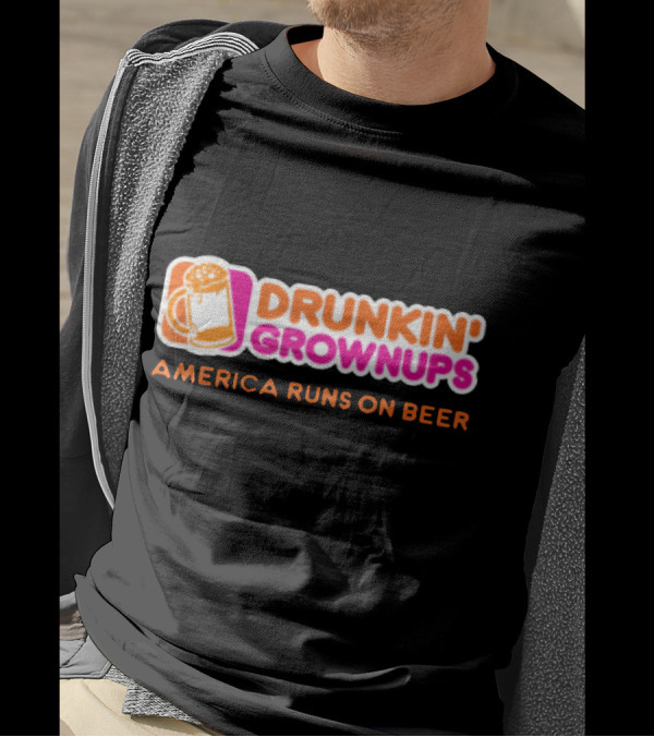Drunkin' Grownups America Runs On Beer New Color T-Shirt