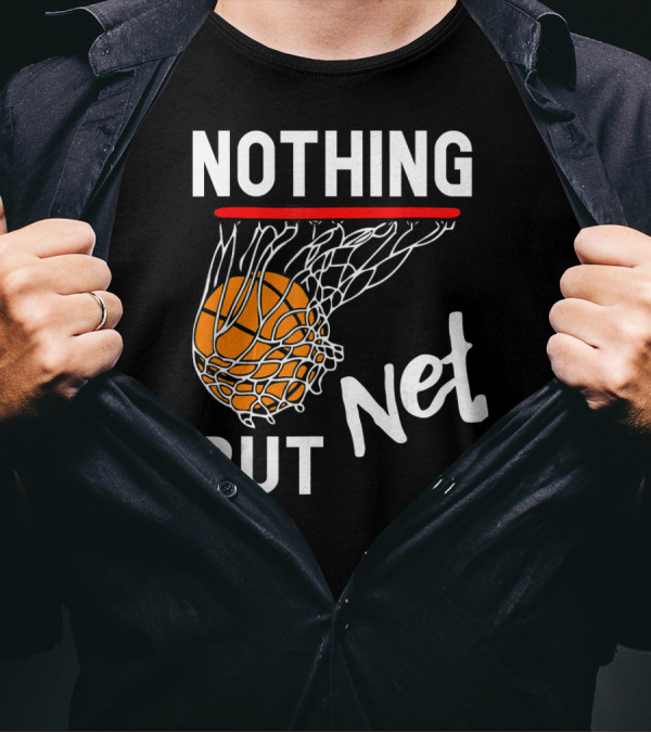 Basketball Nothing But Net Swish Shot T-Shirt
