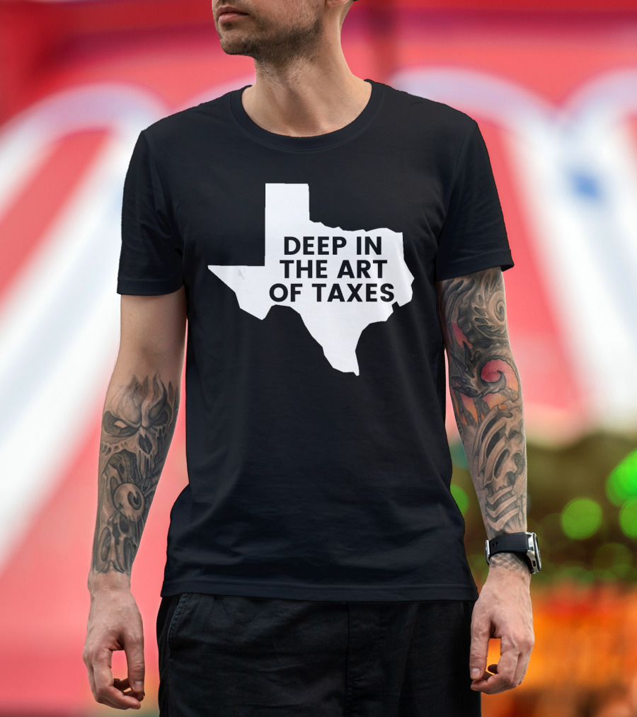 Texas Accountant Deep in the Art of Taxes T-Shirt