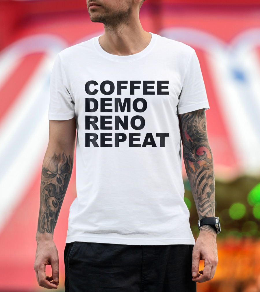 COFFEE DEMO RENO REPEAT T-Shirt