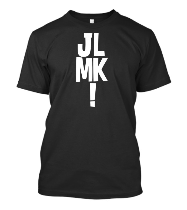 JLMK Just Let Me Know Graphic Text T-Shirt
