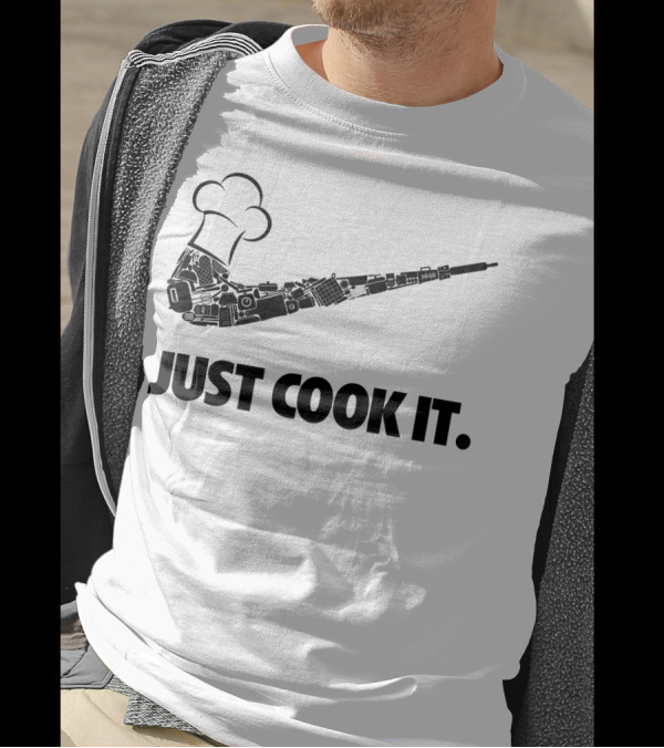 JUST COOK IT Funny Chef T-Shirt