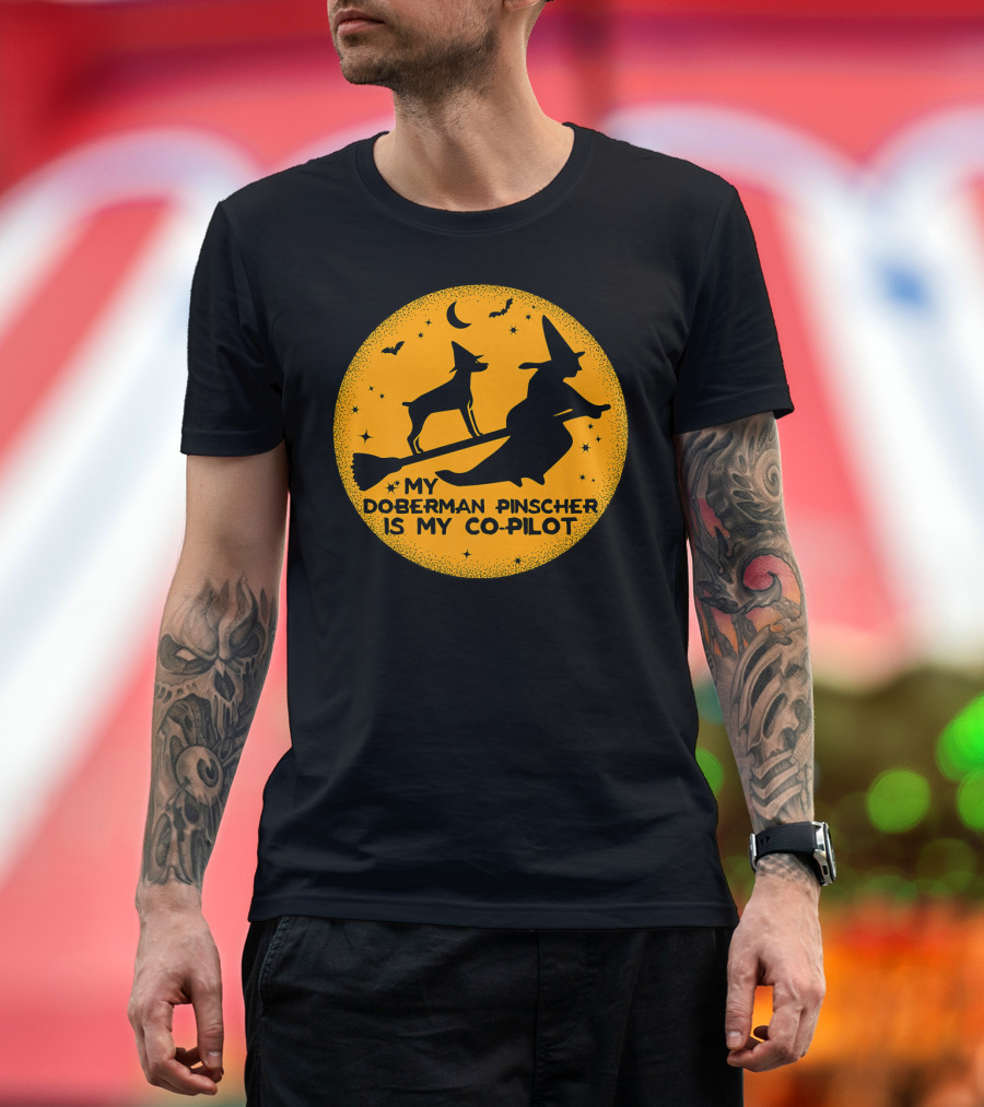 My Doberman Pinscher Is My Co Pilot Witch Halloween Broom Silhouette Moon Bats T-Shirt