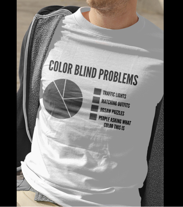 Color Blind Problems Traffic Lights Matching Outfits Jigsaw Puzzles Pie Chart T-Shirt