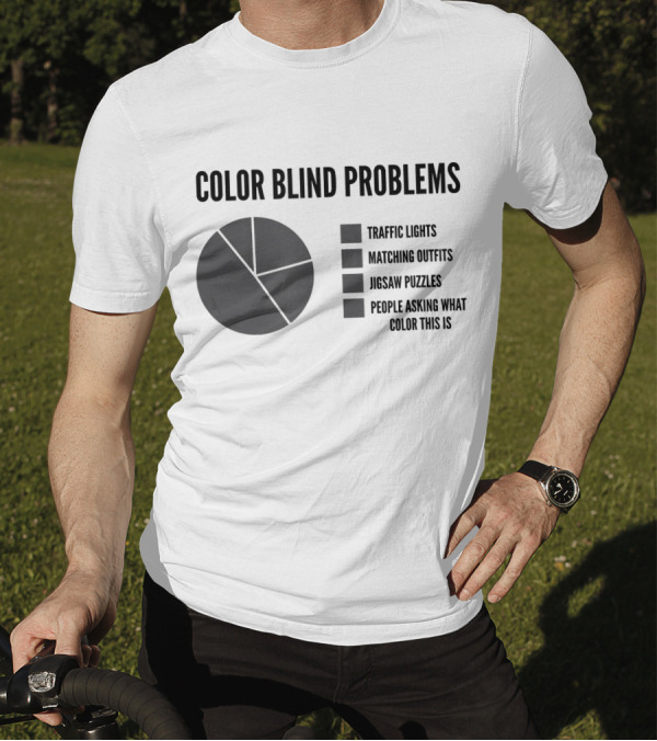 Color Blind Problems Traffic Lights Matching Outfits Jigsaw Puzzles Pie Chart T-Shirt