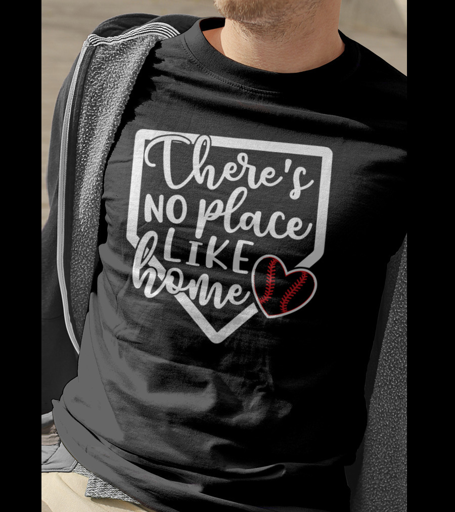 There's No Place Like Home Baseball Softball Heart Home Plate T-Shirt