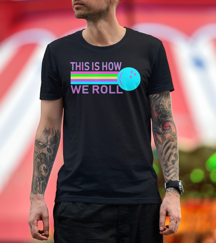 This is How We Roll Vintage Classic Bowling Retro Bowling Ball Stripes T-Shirt