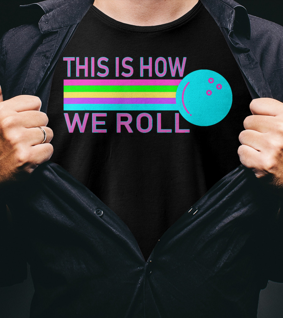 This Is How We Roll Vintage Classic Bowling Retro Bowling Ball Stripes T-Shirt