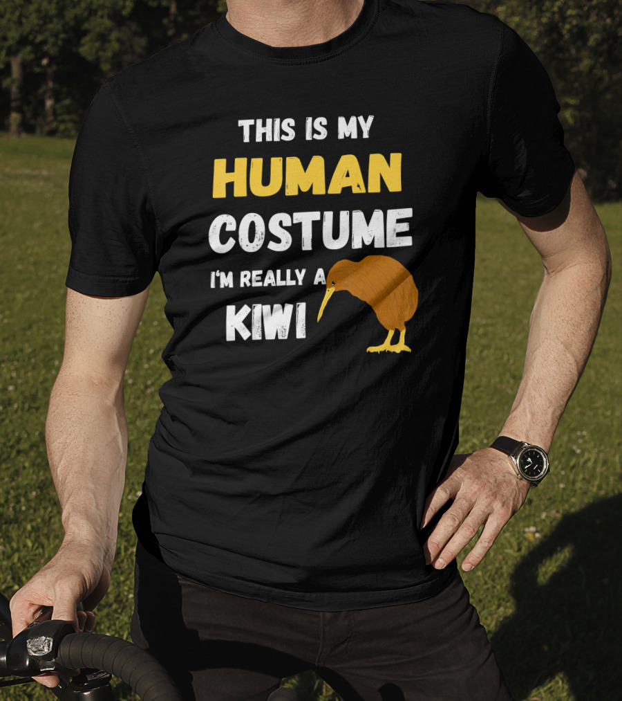 This Is My Human Costume I'm Really A Kiwi Bird T-Shirt