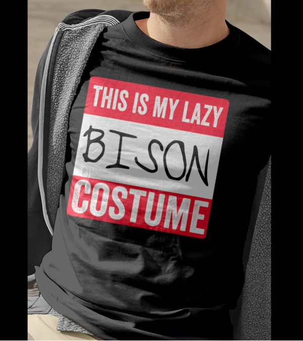THIS IS MY LAZY BISON COSTUME T-Shirt