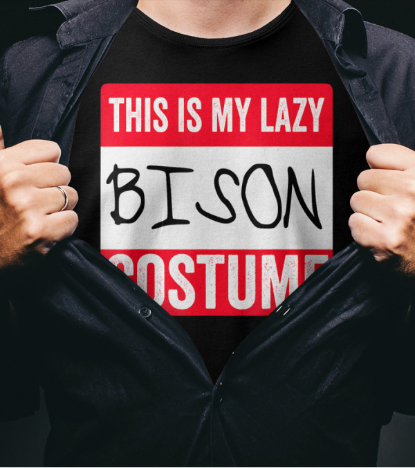 THIS IS MY LAZY BISON COSTUME T-Shirt