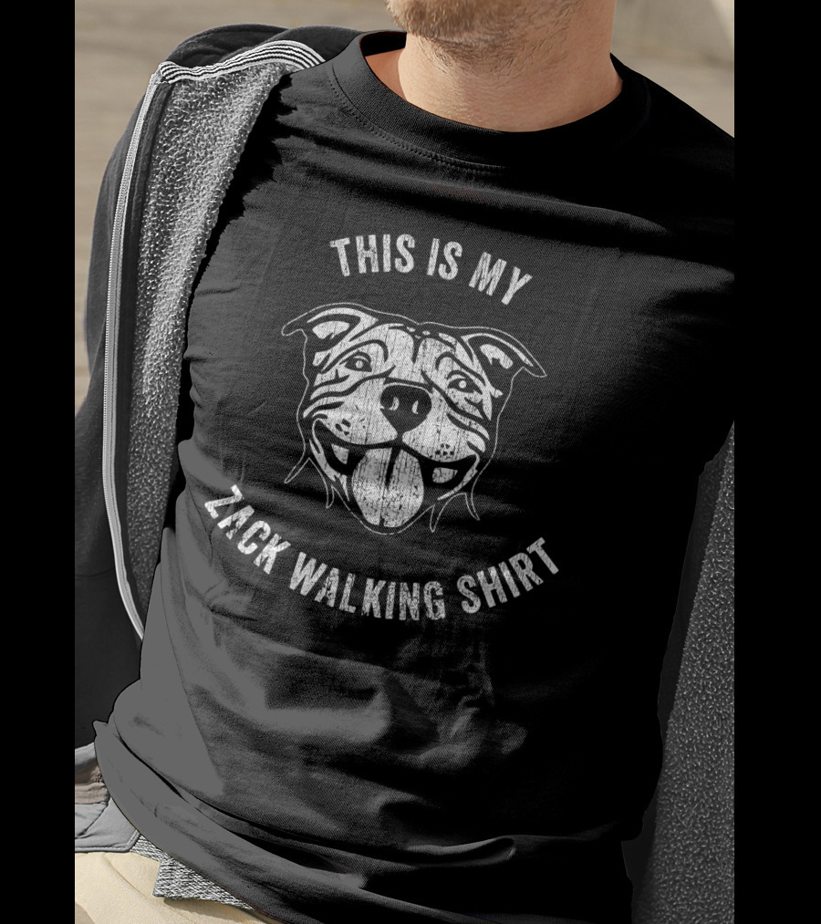 This Is My Zack Walking T-Shirt