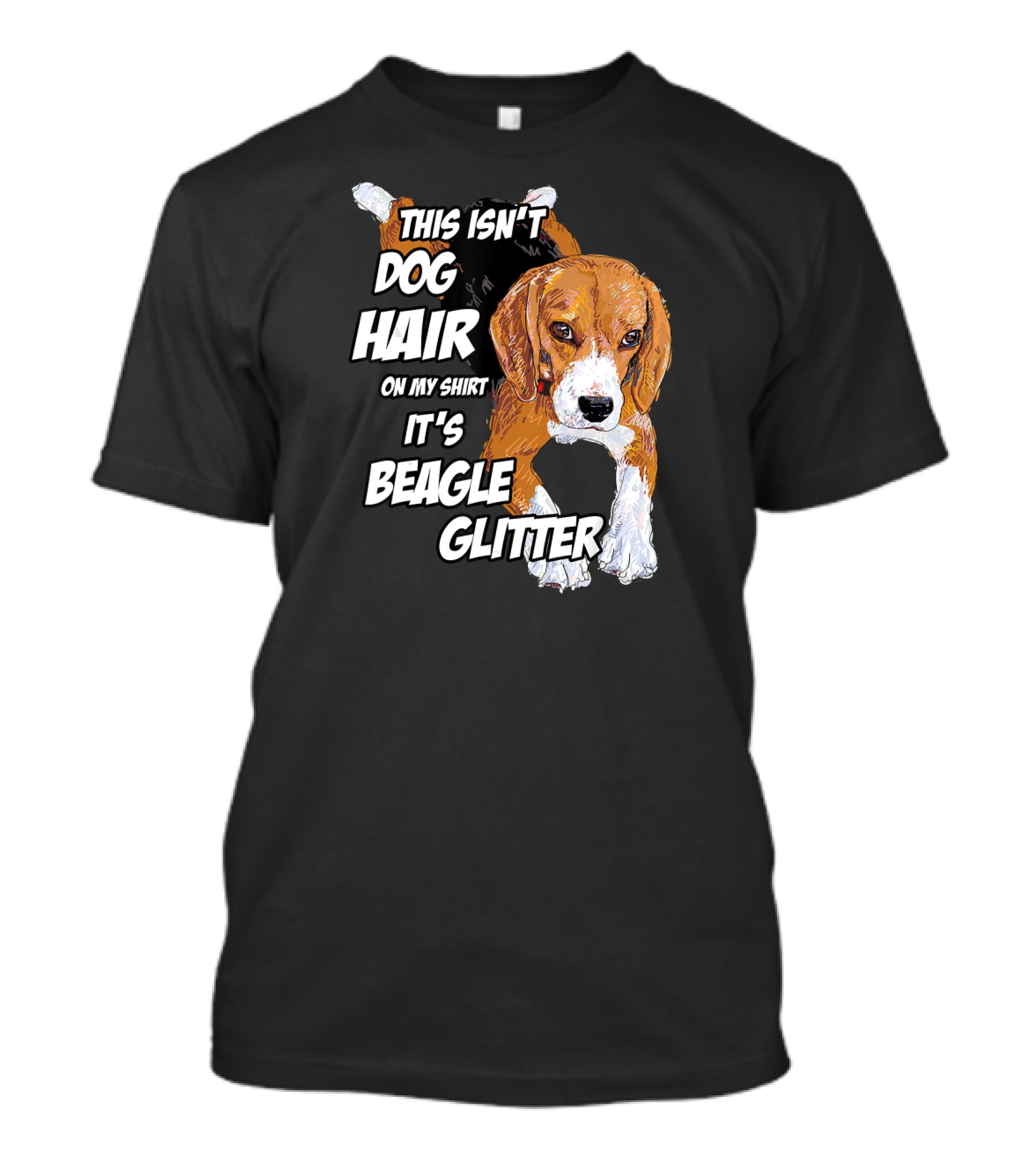 This Isn't Dog Hair On My Shirt It's Beagle Glitter T-Shirt
