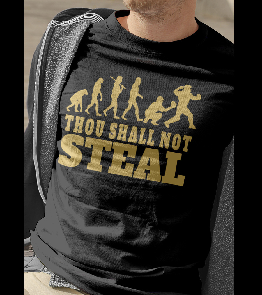 Thou Shall Not Steal Baseball Evolution Catcher Humor T-Shirt