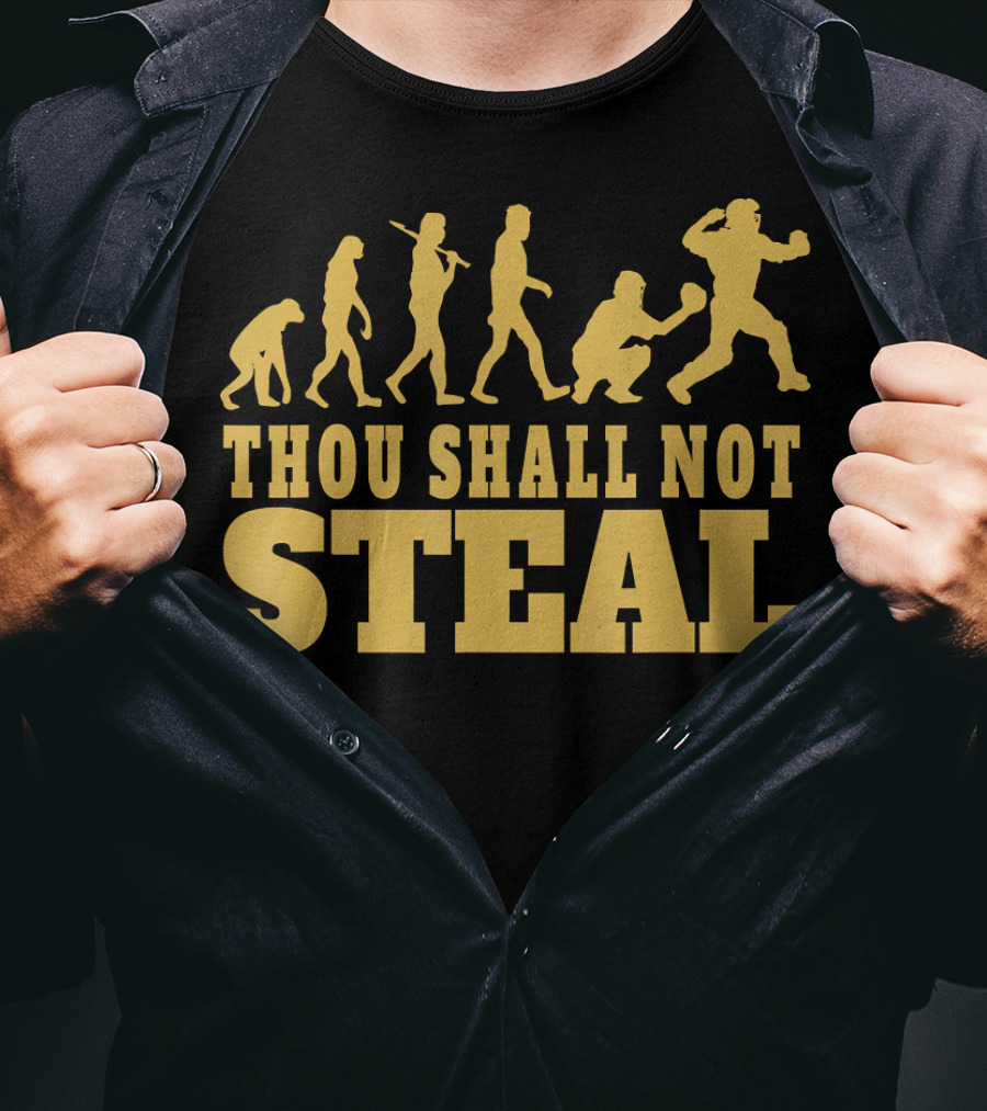 Thou Shall Not Steal Baseball Evolution Catcher Humor T-Shirt