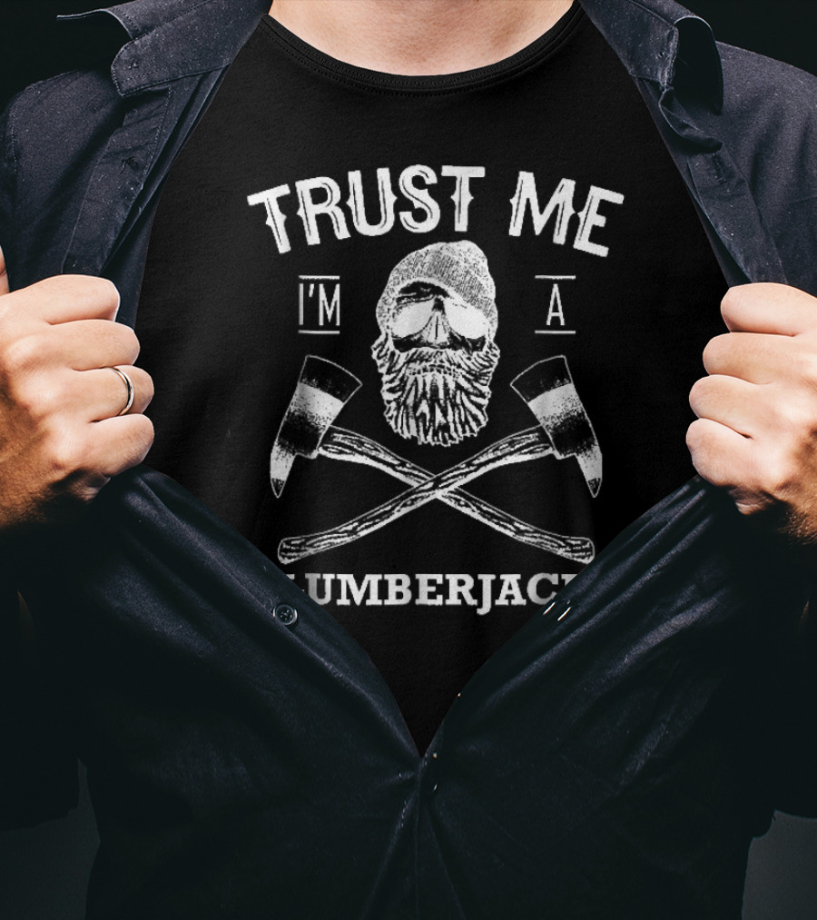Trust Me I'm A Lumberjack Beard Axes T-Shirt