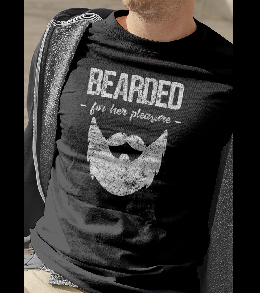 Bearded For Her Pleasure Vintage Style Humor T-Shirt
