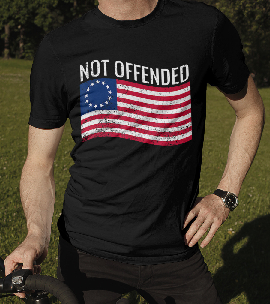 Not Offended Vintage Betsy Ross American Flag T-Shirt