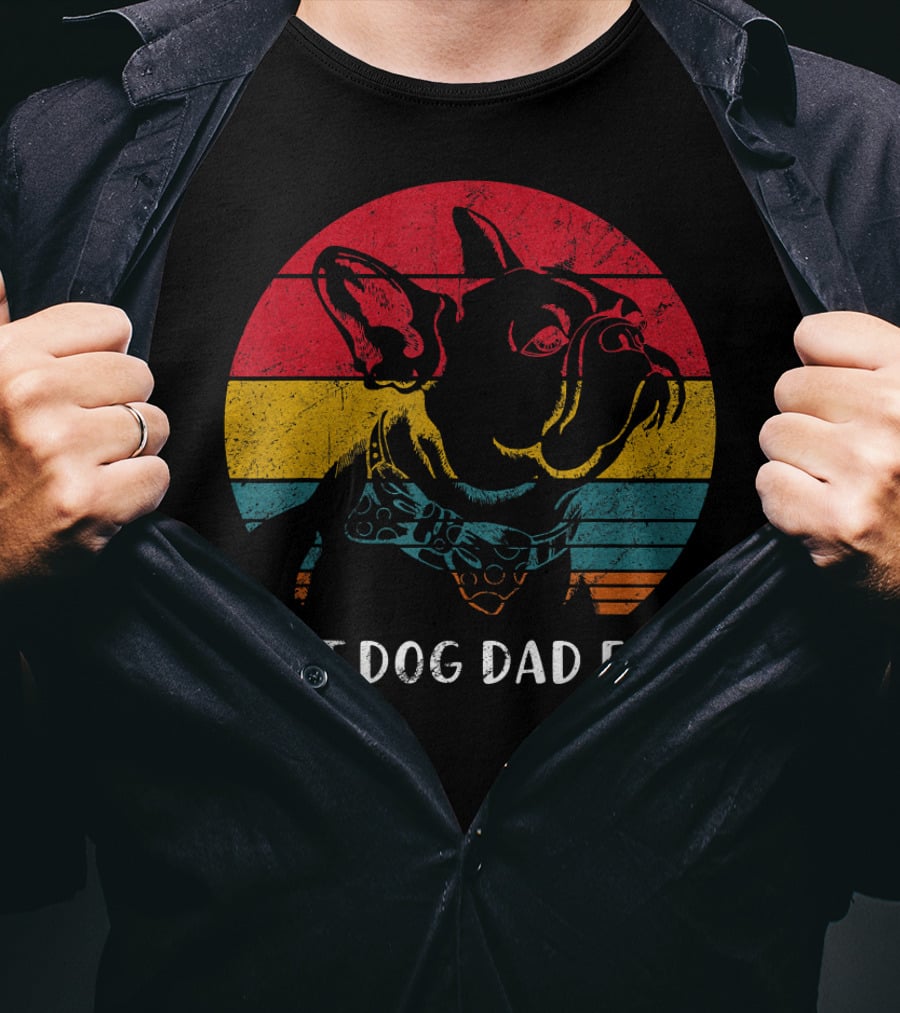 Best Dog Dad Ever Vintage French Bulldog Retro Colors T-Shirt