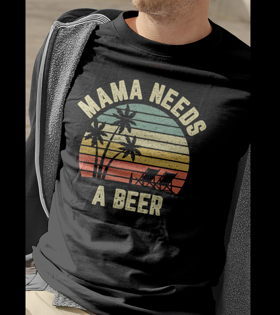 Vintage Mama Needs A Beer Palm Trees Sunset Beach Retro T-Shirt