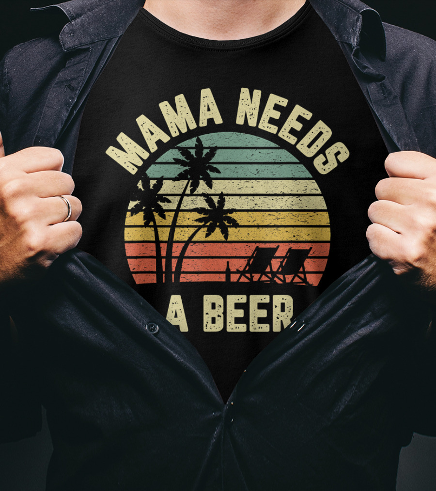Vintage Mama Needs A Beer Palm Trees Sunset Beach Retro T-Shirt