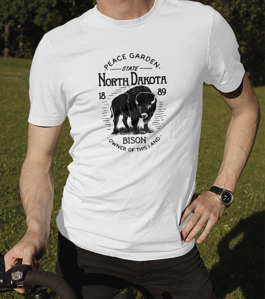 Vintage Peace Garden State North Dakota 1889 Bison Owner Of This Land T-Shirt