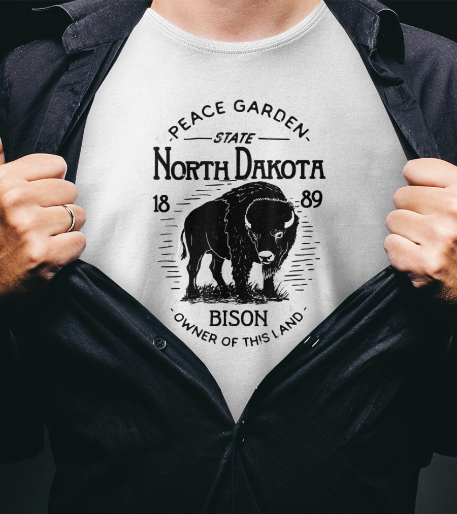Vintage Peace Garden State North Dakota 1889 Bison Owner Of This Land T-Shirt