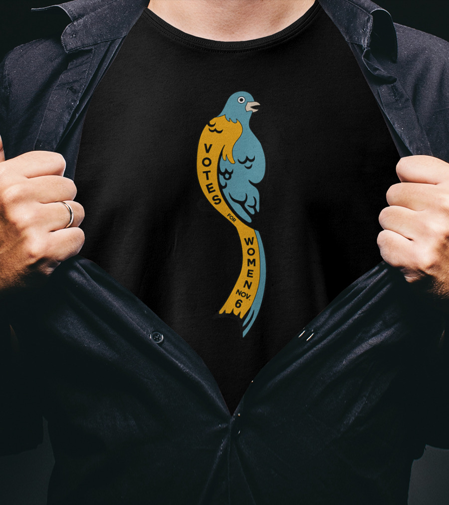 Votes For Women Nov 6 Suffrage Bird Feminist T-Shirt