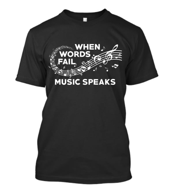 When Words Fail Music Speaks Musical Notes Pattern Teacher T-Shirt