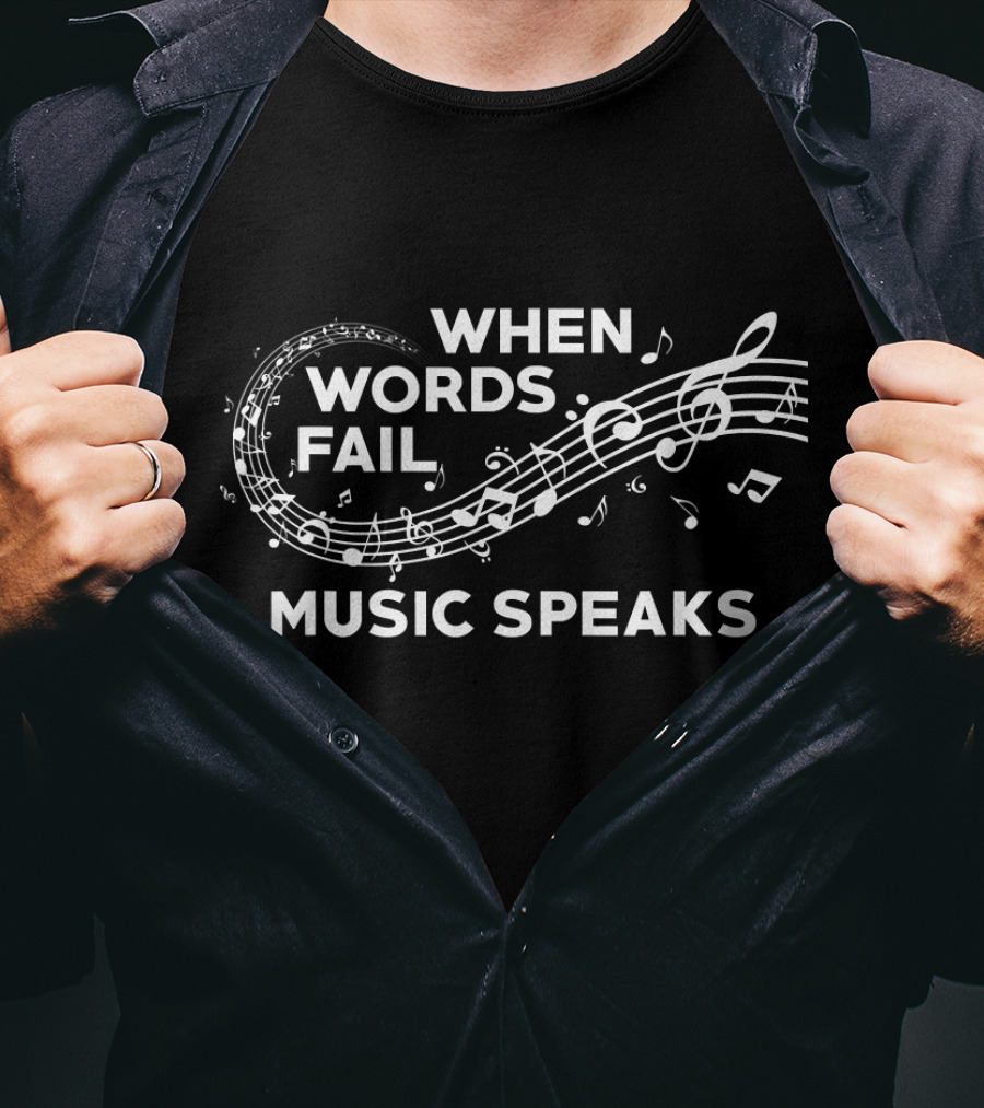 When Words Fail Music Speaks Musical Notes Pattern Teacher T-Shirt