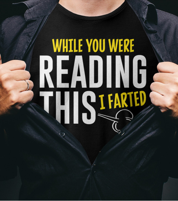 While You Were Reading This I Farted Comic Cloud T-Shirt