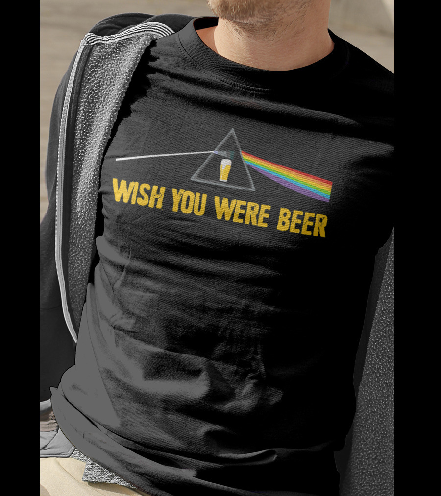 Wish You Were Beer Prism Rainbow T-Shirt