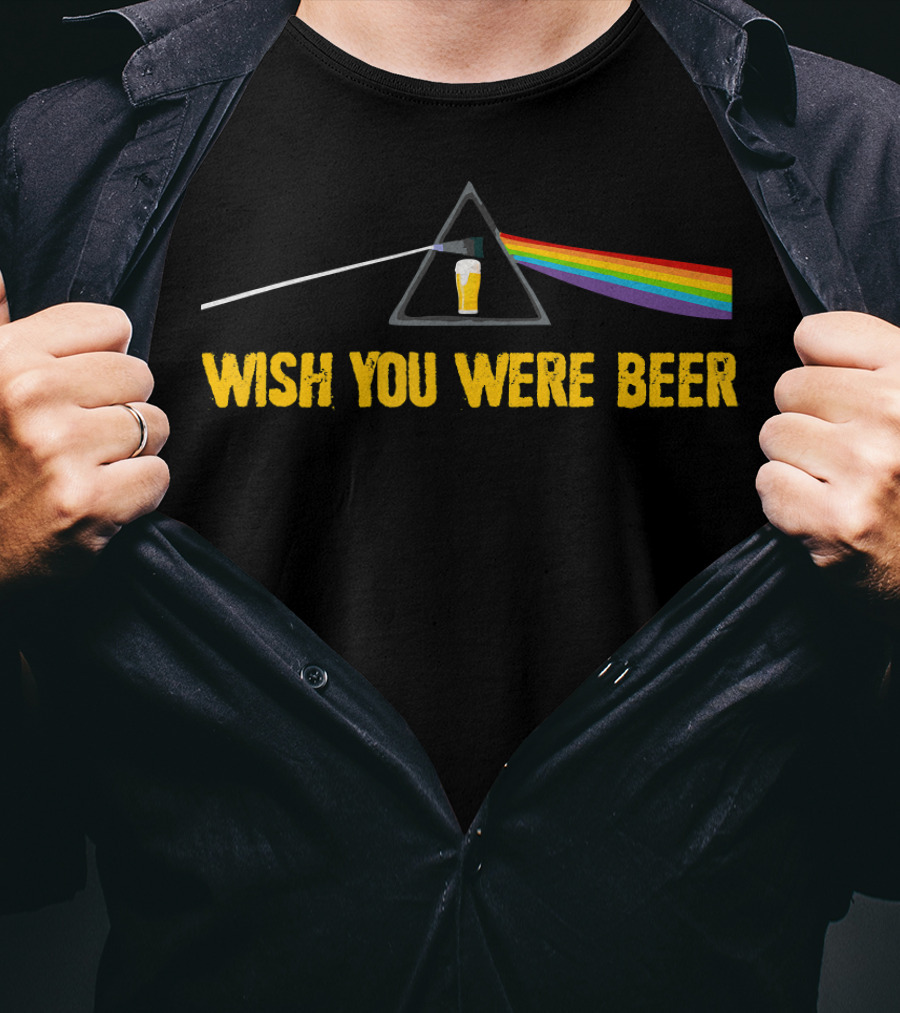 Wish You Were Beer Prism Rainbow T-Shirt