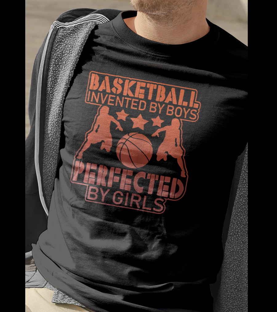 Basketball Invented By Boys Perfected By Girls Silhouette Stars T-Shirt