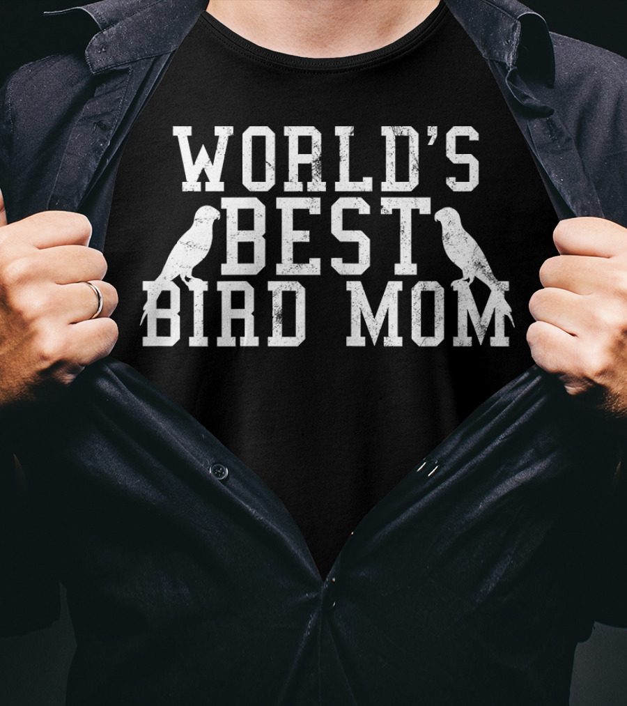 World's Best Bird Mom T-Shirt