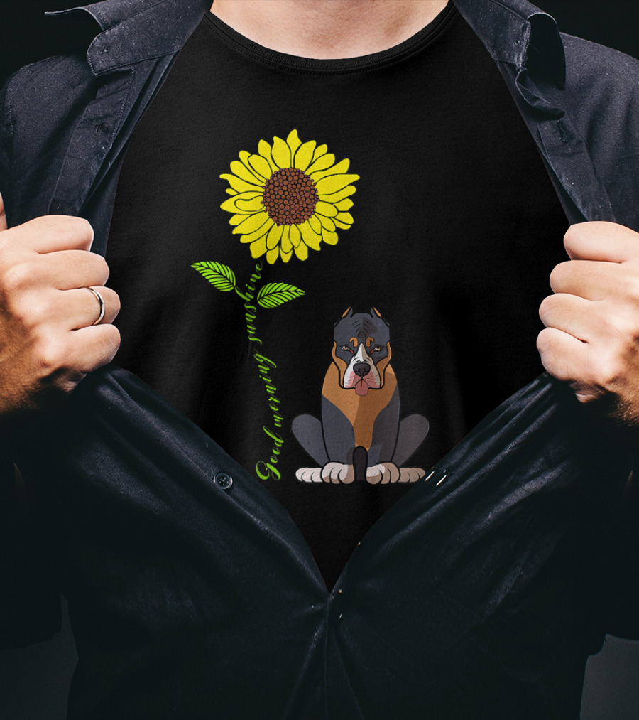 Good Morning Sunshine Pitbull With Sunflower T-Shirt