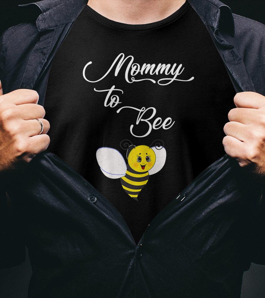 Mommy To Bee T-Shirt