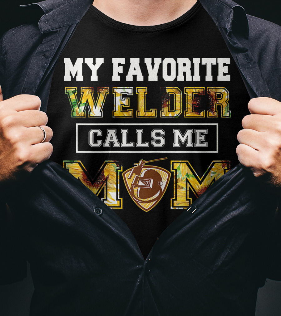 My Favorite Welder Calls Me Mom Football Helmet Shield T-Shirt