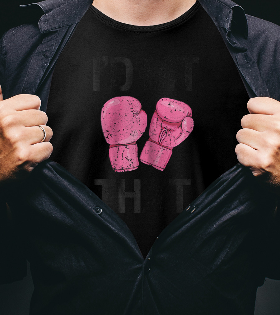 Womens Kickboxing Funny I'd Hit That Pink Boxing Gloves T-Shirt