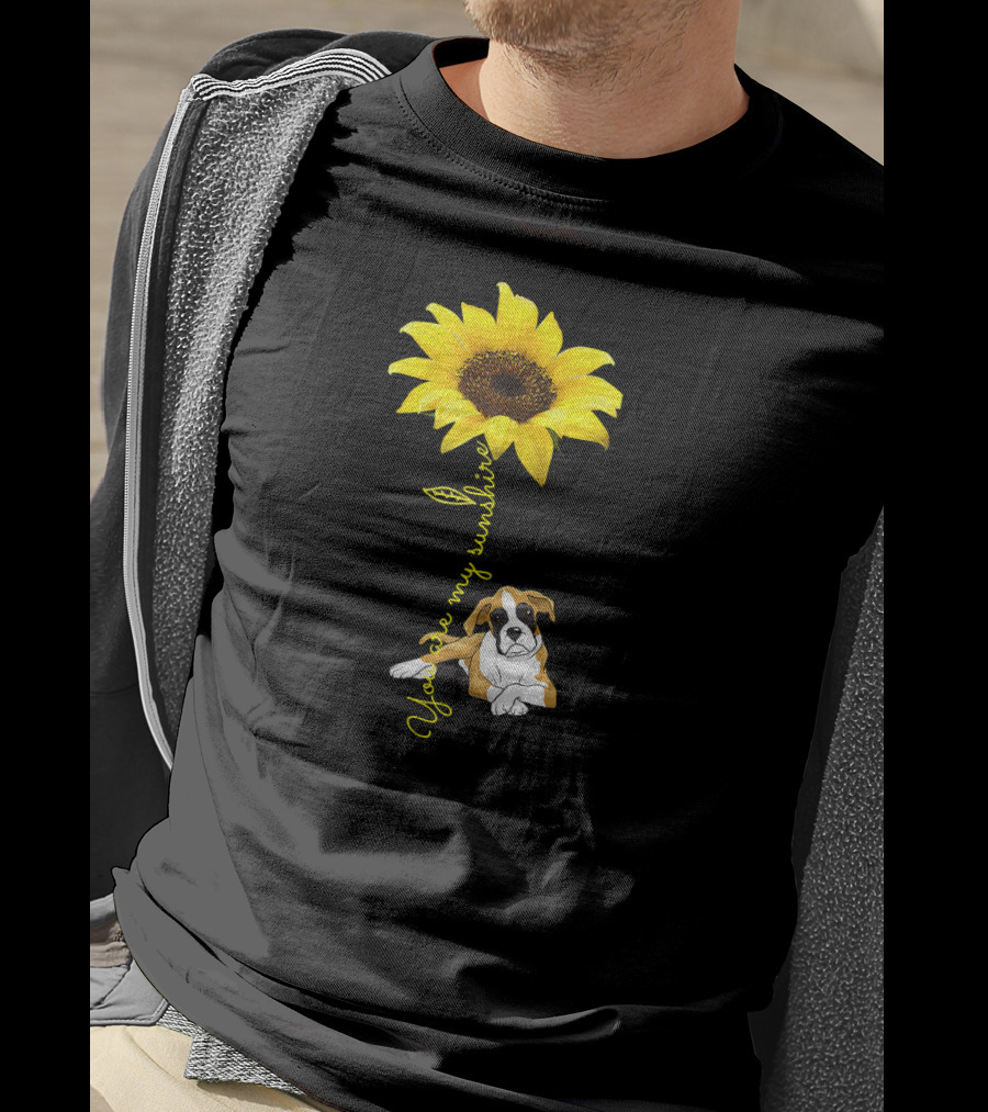 Sunflower You Are My Sunshine With Dog T-Shirt