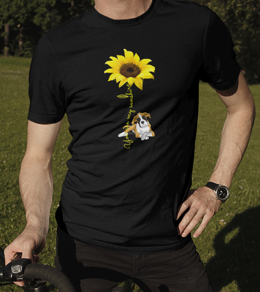 Sunflower You Are My Sunshine With Dog T-Shirt