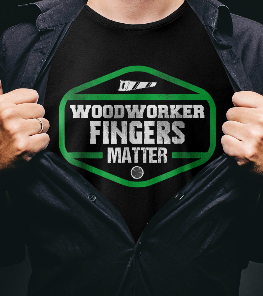 Woodworker Fingers Matter Funny Woodw Saw Blade T-Shirt