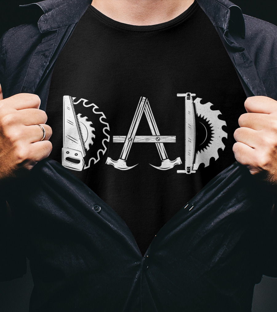 Woodworking Dad Men Daddy Tools Saw Blade Father T-Shirt