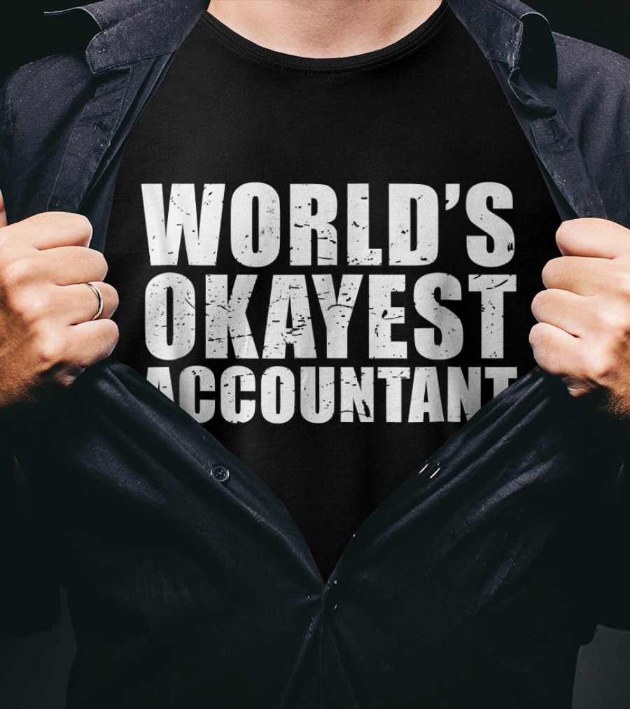 World's Okayest Accountant T-Shirt