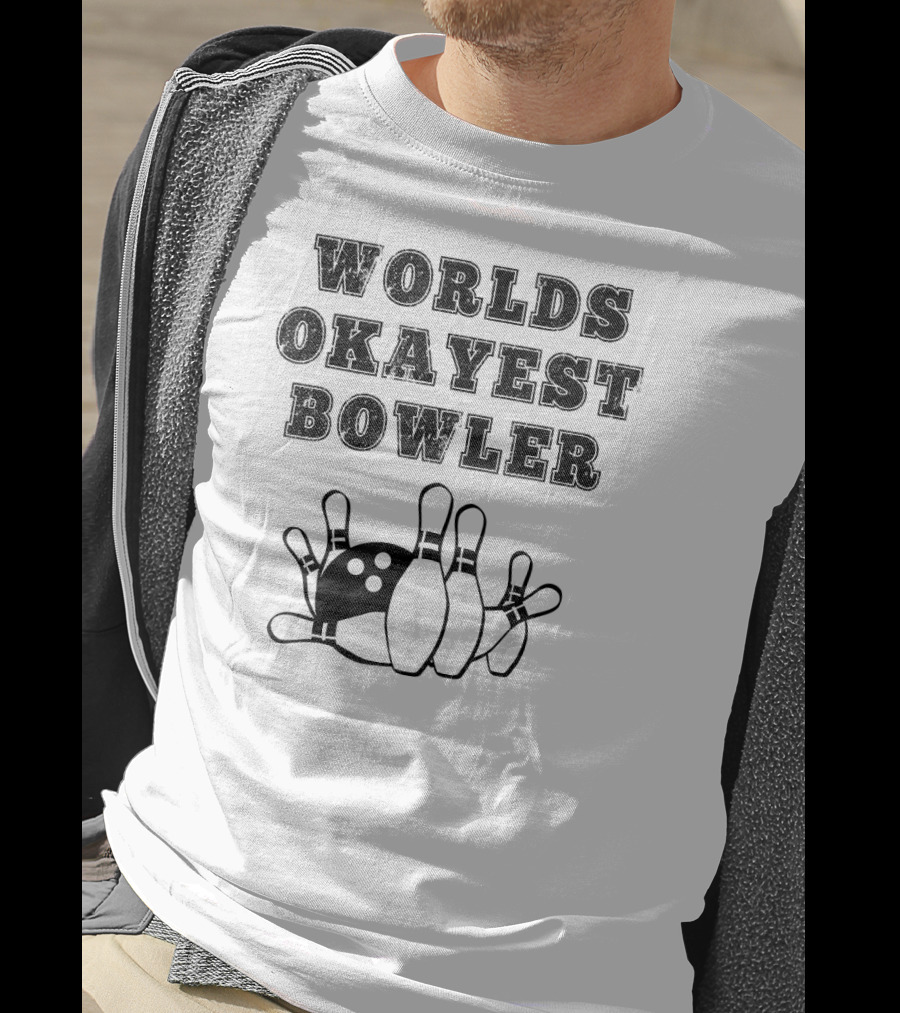 Worlds Okayest Bowler Funny Bowling Team Knocked Over Pins T-Shirt