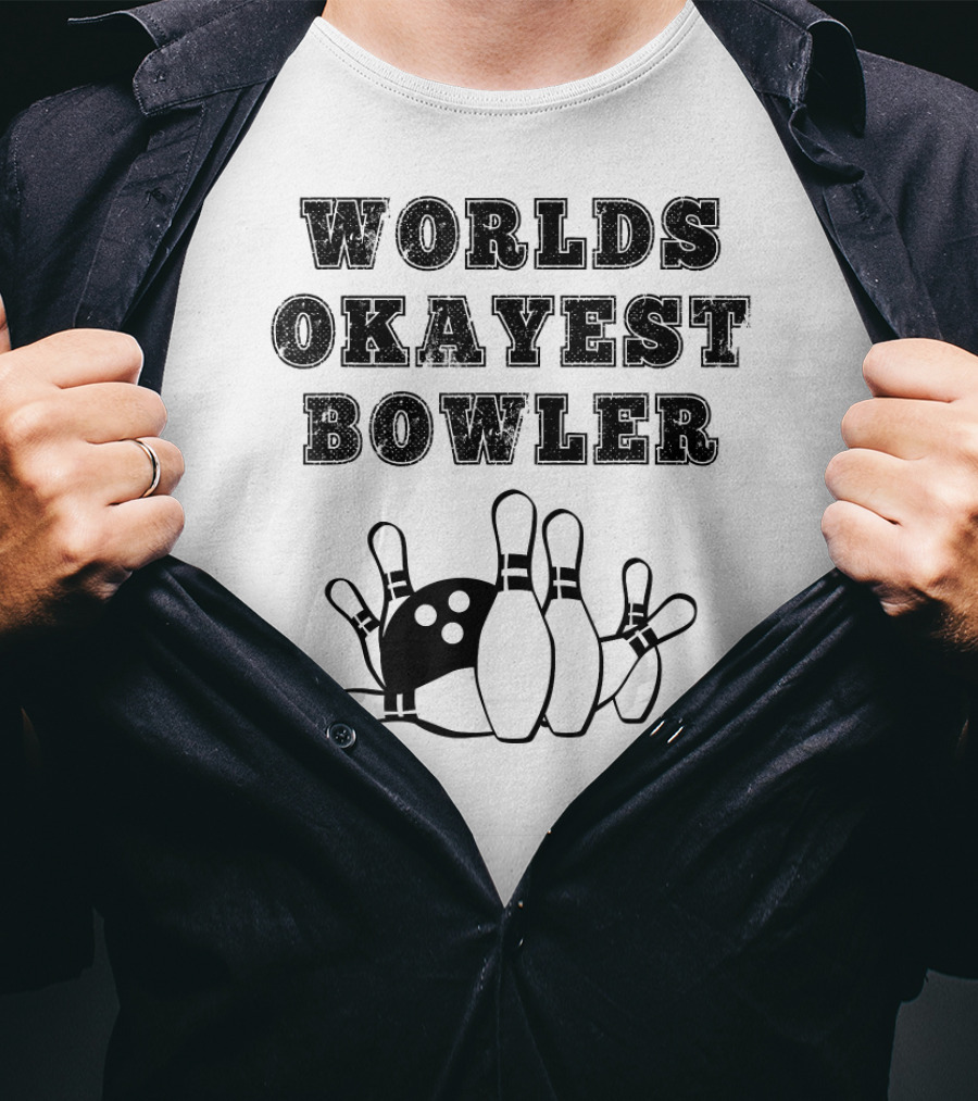 Worlds Okayest Bowler Funny Bowling Team Knocked Over Pins T-Shirt