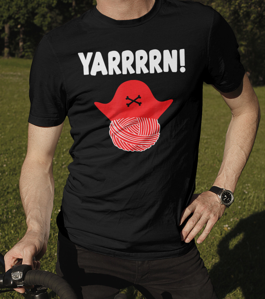 Yarrrrn Pirate Knitting Yarn Ball With Crossbones Hat T-Shirt