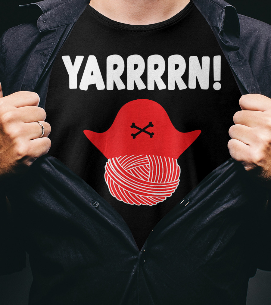 Yarrrrn Pirate Knitting Yarn Ball With Crossbones Hat T-Shirt
