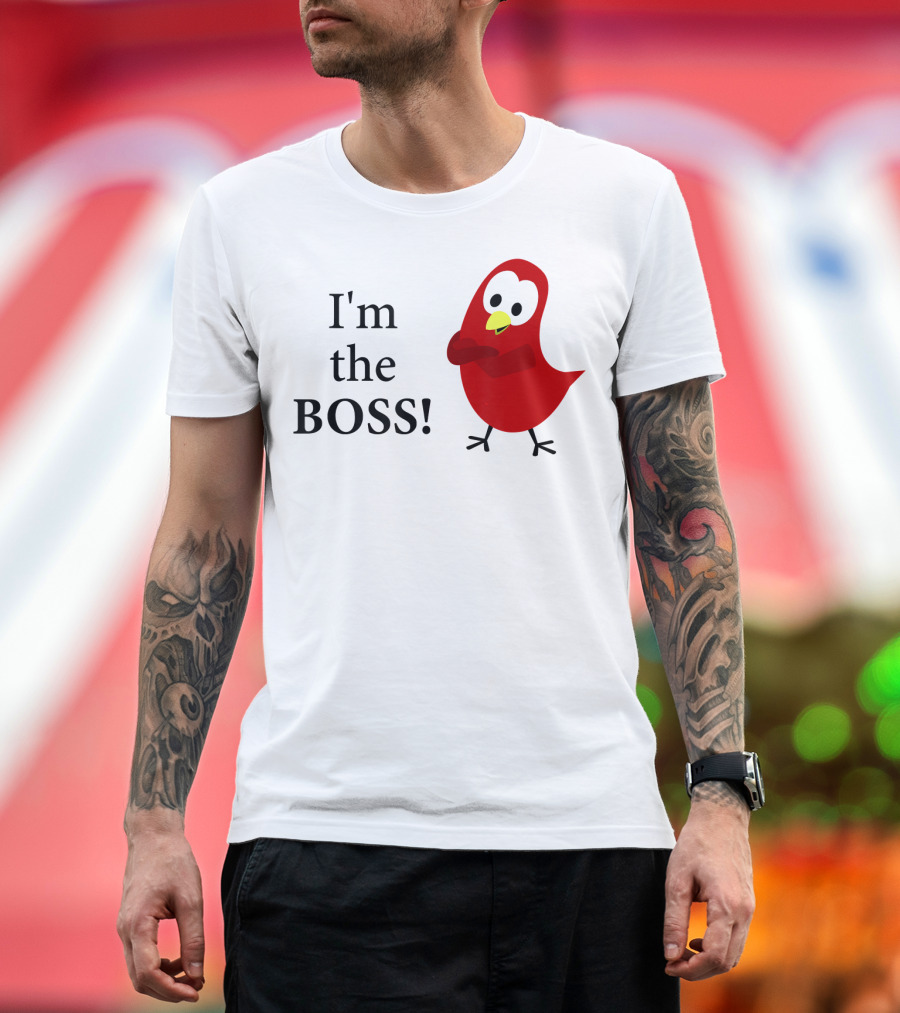 I'm The BOSS Sammy Bird Red Bird Character T-Shirt